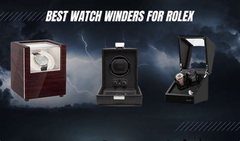 8 Best Watch Winders for Rolex (So You Never Run Out of Power!)